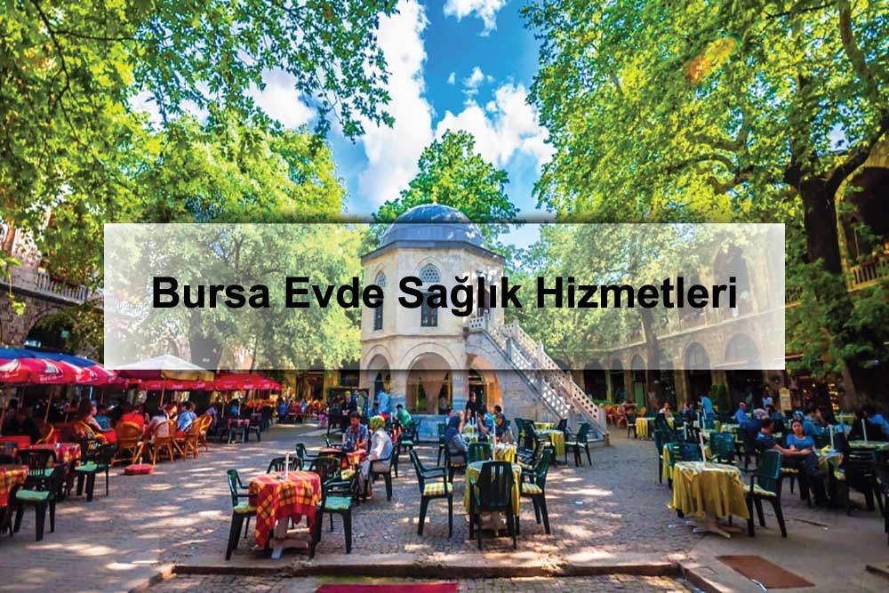 Bursa Evde Sağlık
