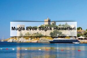 Muğla sağlık hizmetleri